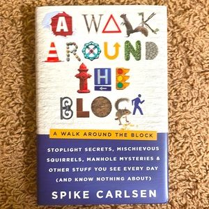 💥3 items for $15💥 A Walk Around the Block. For the author Spike Carlsen.